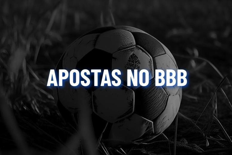 Apostar BBB 24: Onde e como apostar no Big Brother Brasil?