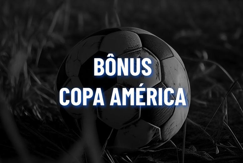 Melhores Casas de Apostas com Bônus na Copa América: Top 10