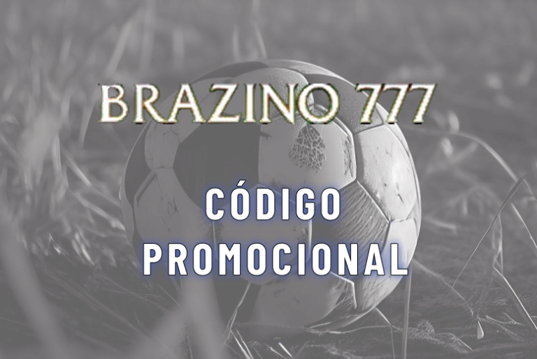Código Promocional Brazino777: Use em maio 2026