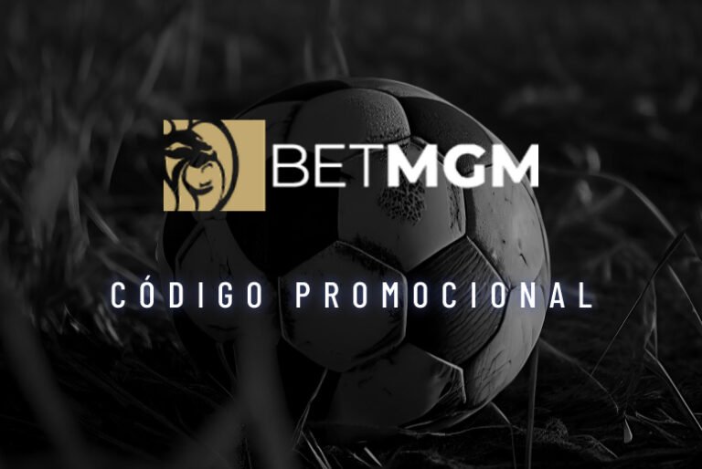 Código Promocional BetMGM: Como Ativar as Ofertas em maio 2026