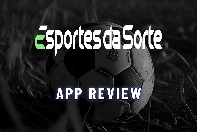 Esportes da Sorte App: Aprenda a Baixar no Android e iOS