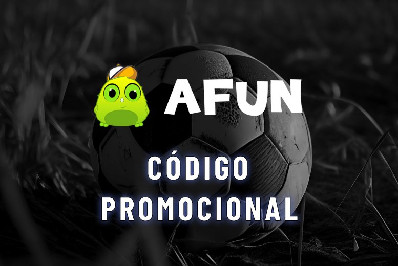 Código Afun em 2025: bônus e promoções da plataforma