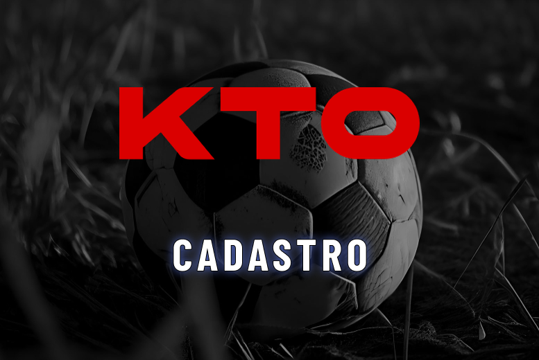 KTO Cadastro: Como abrir uma conta e começar a apostar com bônus