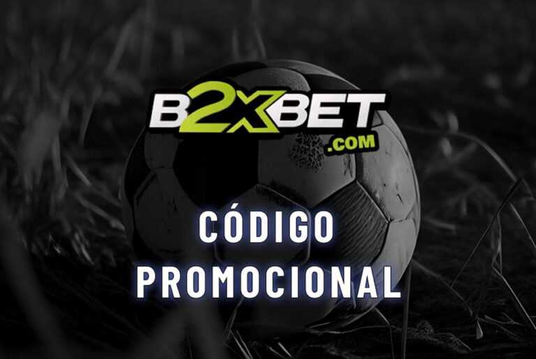Código Promocional B2xBet: Cadastre-se e aproveite as ofertas em maio 2026