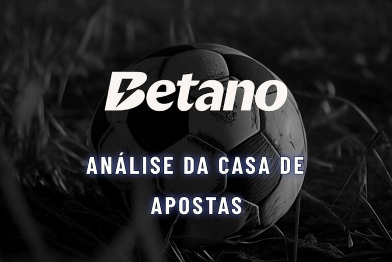 Betano é confiável – Análise da casa de apostas em maio de 2026
