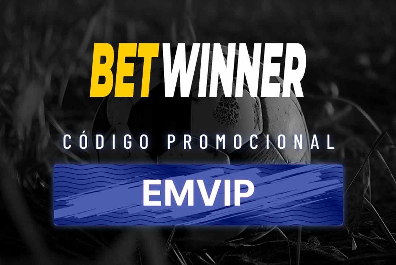 Código Promocional Betwinner, use EMVIP