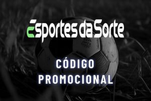 esportes da sorte codigo promocional
