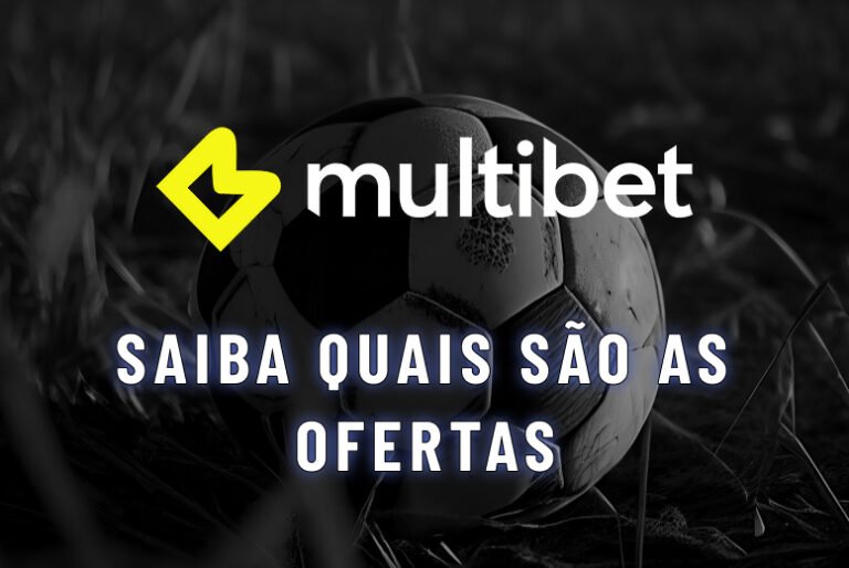 Bônus Multibet: Saiba quais são as ofertas em maio 2026