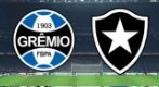 Grêmio x Botafogo