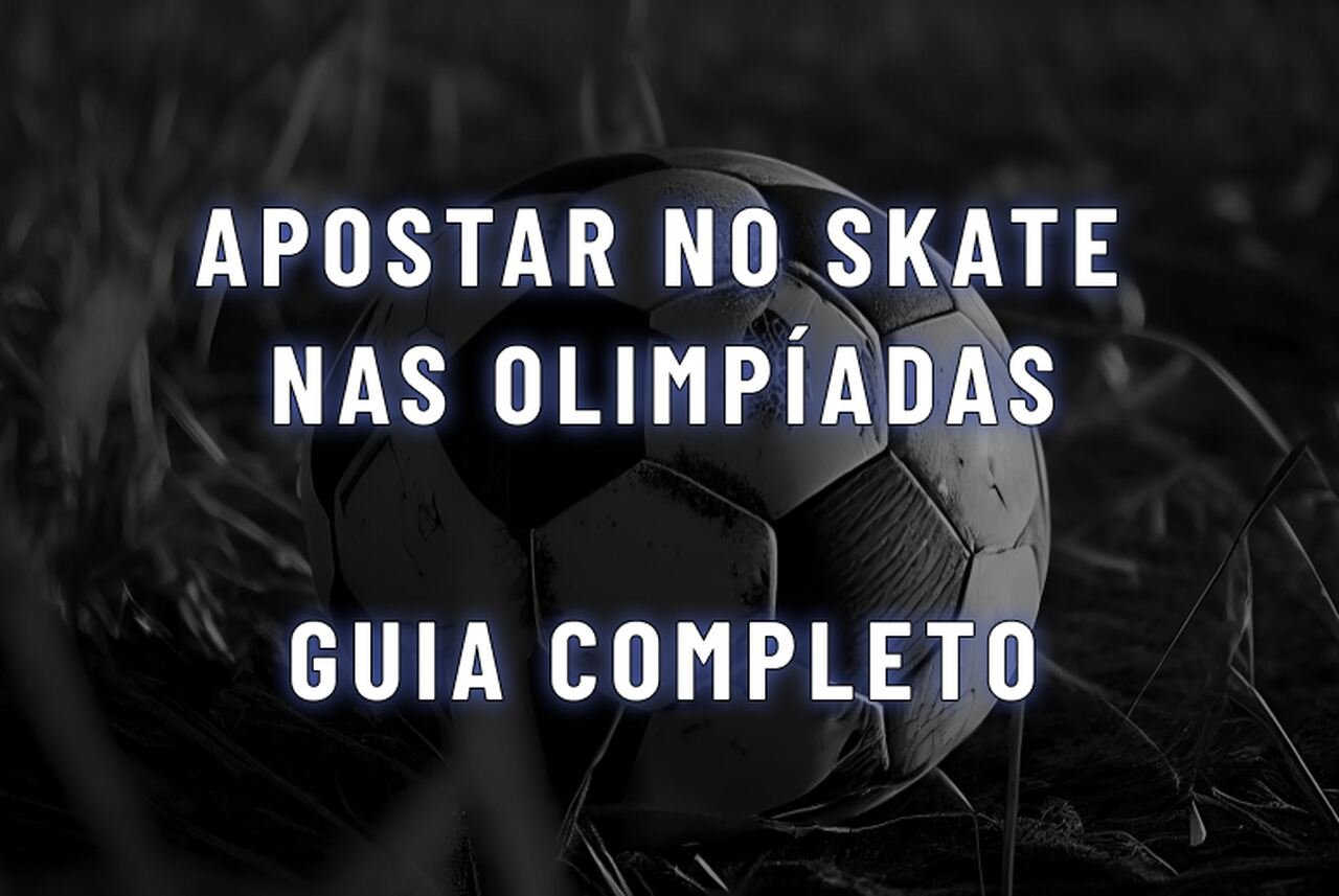 Como funciona o Skate nas Olimpíadas?