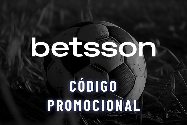 Código Promocional Betsson: como ativar ofertas em Dezembro de 2025