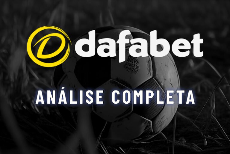 Dafabet é Confiável? Análise e Bônus de R$ 750 em 2026