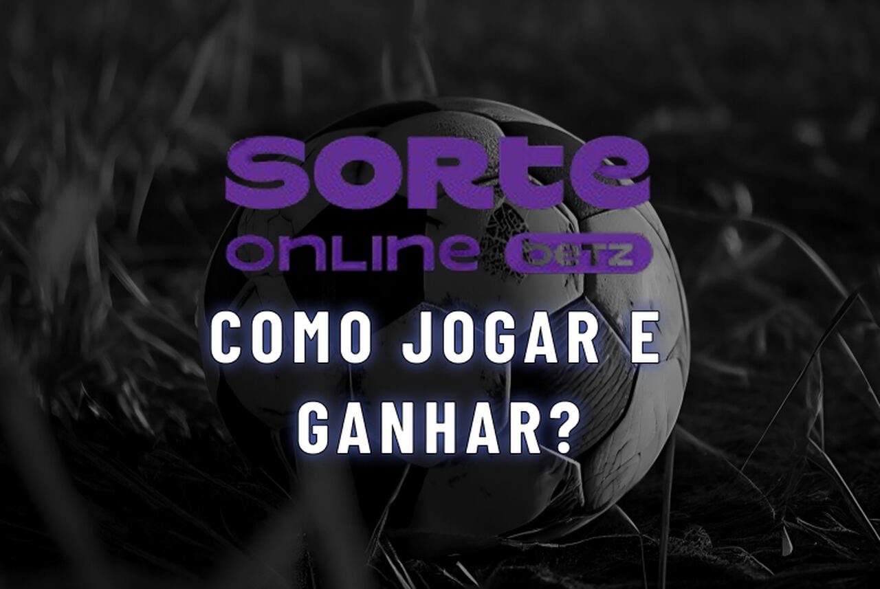 Sorte Online é confiável? review completo da casa de apostas em 2025!