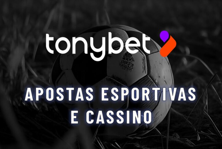 TonyBet é Confiável: Apostas Esportivas e Cassino em 2026 