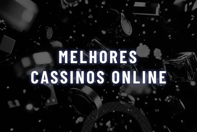 Melhores Plataformas de Cassinos Online: Ranking atualizado de julho de 2026