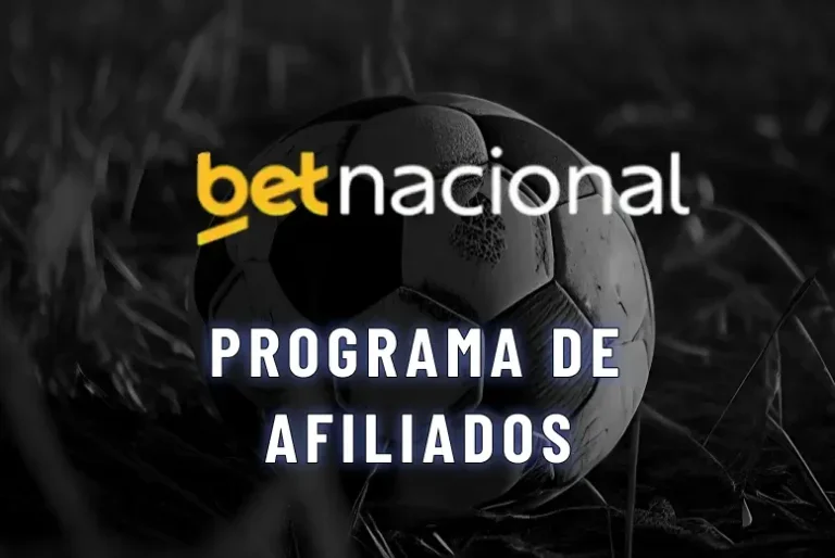 Programa de afiliados Betnacional: comissão, pagamentos e como participar