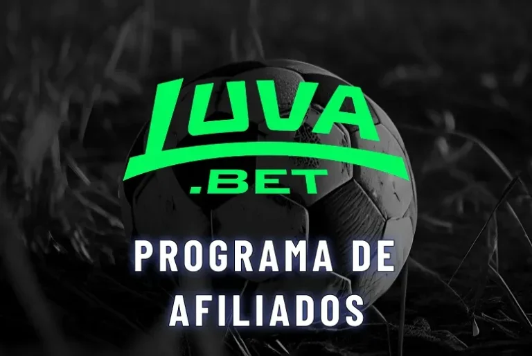 Programa de afiliados Luvabet: comissão, pagamentos e como participar