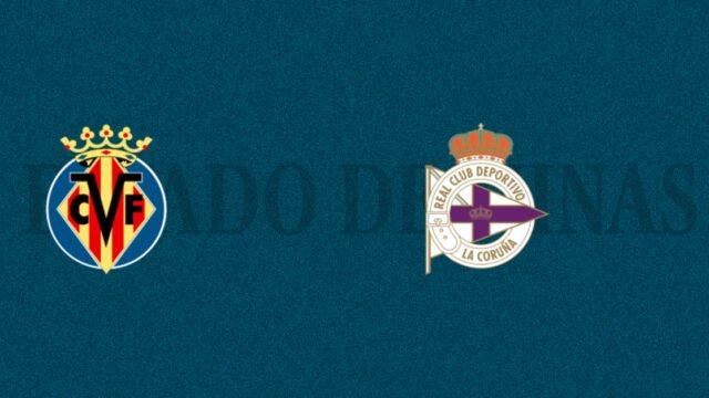 Villarreal vs Deportivo A Coruña