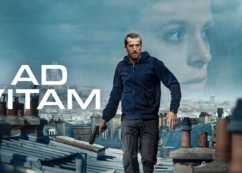 A trama explosiva que levou "Ad Vitam" ao topo das listas de filmes mais assistidos