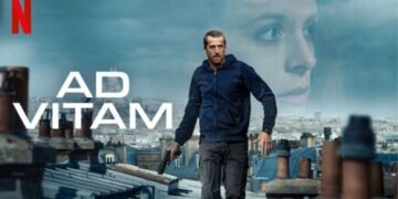 A trama explosiva que levou "Ad Vitam" ao topo das listas de filmes mais assistidos