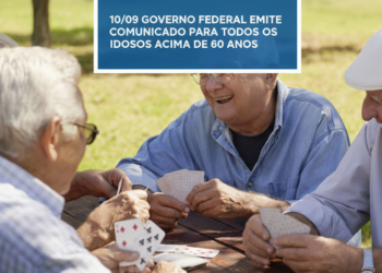 10/09 Governo Federal emite comunicado para todos os idosos acima de 60 anos