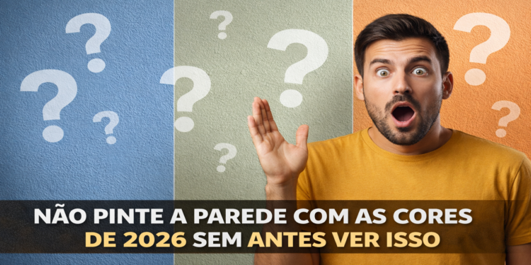 As cores de 2026 só funcionam quando combinam com sua casa