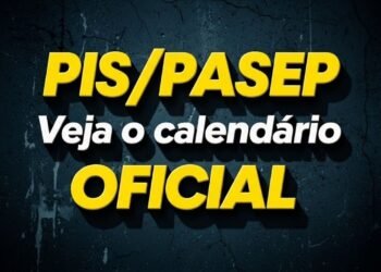 Novo calendário do PIS/PASEP 2026 está confirmado e já tem data de início