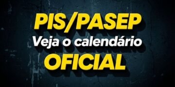 Novo calendário do PIS/PASEP 2026 está confirmado e já tem data de início