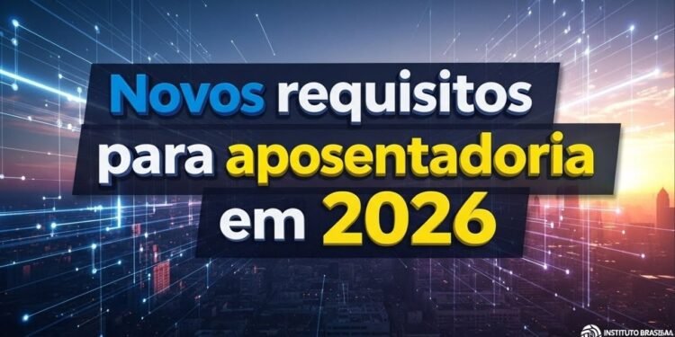 INSS aperta critérios em 2026: idade mínima sobe e regra dos pontos fica mais difícil para aposentadoria