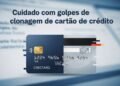 Nova onda de clonagem de cartão de débito atinge o país e pega clientes desprevenidos até em caixas movimentados
