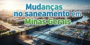 Nova lei estadual muda tudo no saneamento de Minas: cidades pequenas e grandes terão que cumprir metas conjuntas para evitar exclusão de verbas