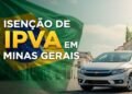 Isenção de IPVA para doenças crônicas em MG já pode ser solicitada e quem perder o prazo terá que pagar o imposto integral