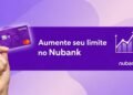Nova estratégia do Nubank permite transformar reserva em limite do cartão e ainda manter rendimento
