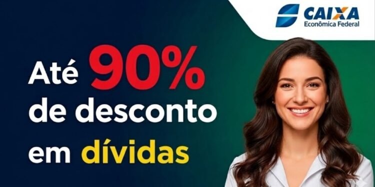 Caixa oferece descontos de até 90% para quitar dívidas em 2026 e limpar o nome ainda neste mês