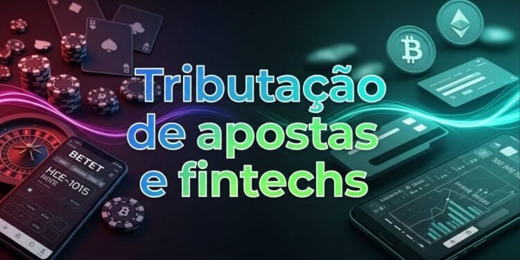 Projeto aprovado reduz incentivos federais e eleva tributação de apostas e fintechs