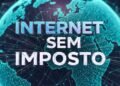 Internet sem imposto: governo renova incentivos e facilita expansão da conectividade com a Lei 15.320/2025