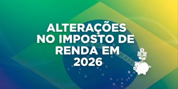 Imposto de Renda muda em 2026: quem ganha até R$ 5 mil fica isento, faixa entre R$ 5 mil e R$ 7.350 tem desconto parcial e ricos pagam mais